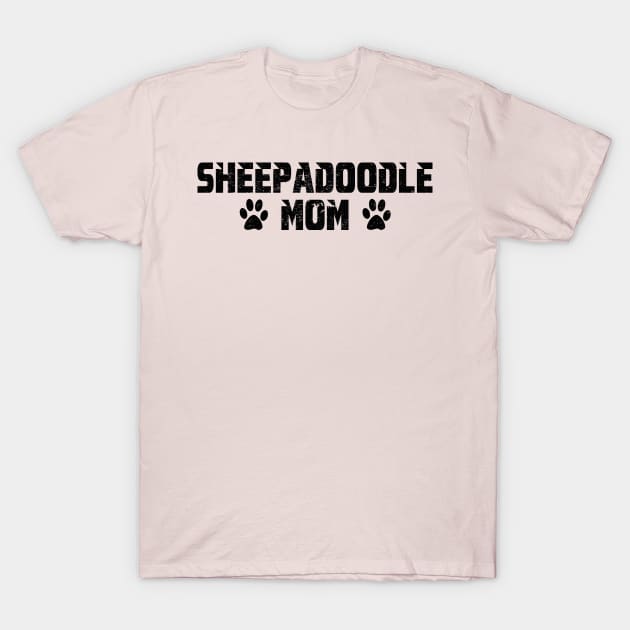 sheepadoodle mom T-Shirt by MBRK-Store